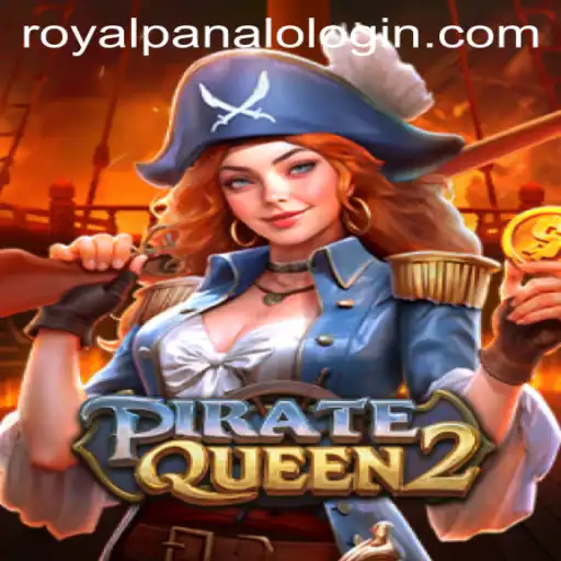 PirateQueen2: A New Era of Adventure with Royal Panalo